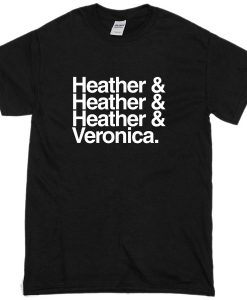 Heather & Veronica T-Shirt