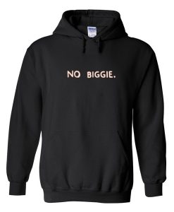 no biggie hoodie