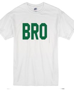 Bro T-shirt