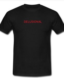 Delusional-T-shirt