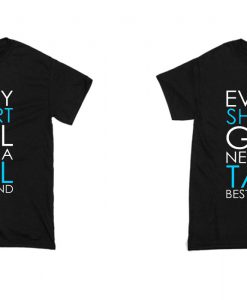 Every short girl need a tall best friend Couple T-shirt