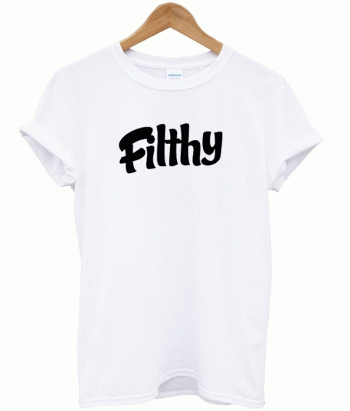 Filthy-T-Shirt