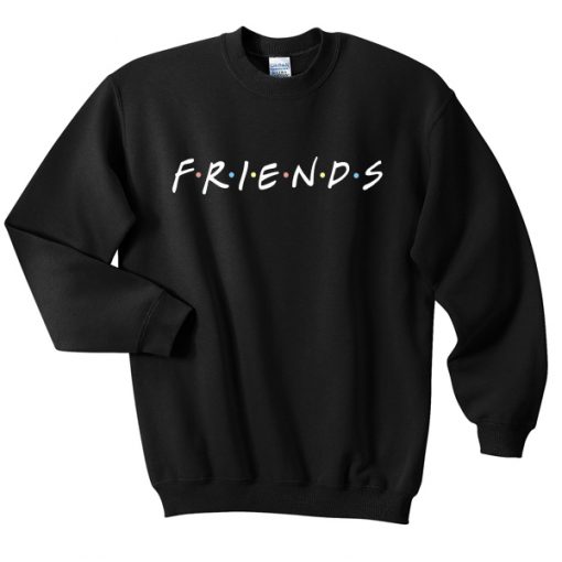 Friends series black Sweatshirt