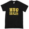 HUG dealer T-shirt