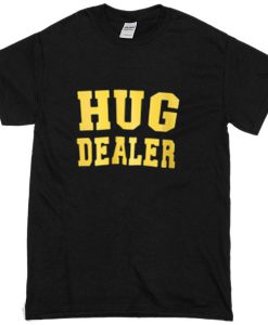 HUG dealer T-shirt