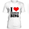 I Love Chandler bingT-shirt