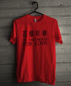In the mood for love T-shirt