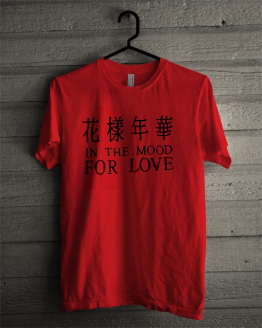 In the mood for love T-shirt