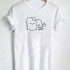 It's a Tea T-shirt