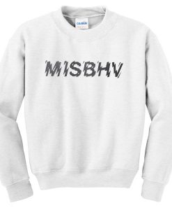MISBHV Sweatshirt