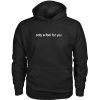 Only a fool for you Hoodie