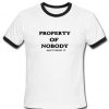 Property Of Nobody ringer T-shirt