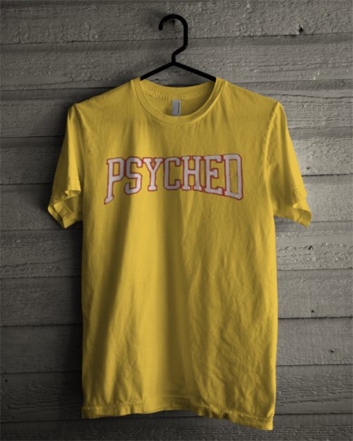 Psyched yellow T-shirt