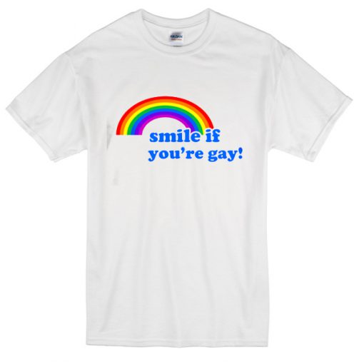 Smile if you're gay T-shirt