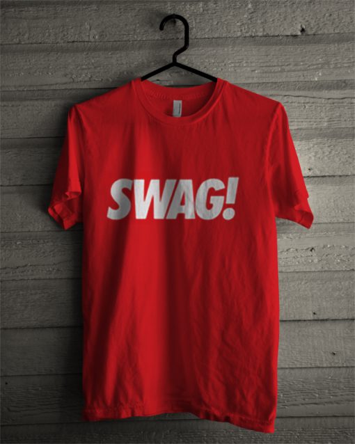 Swag ! t-shirt