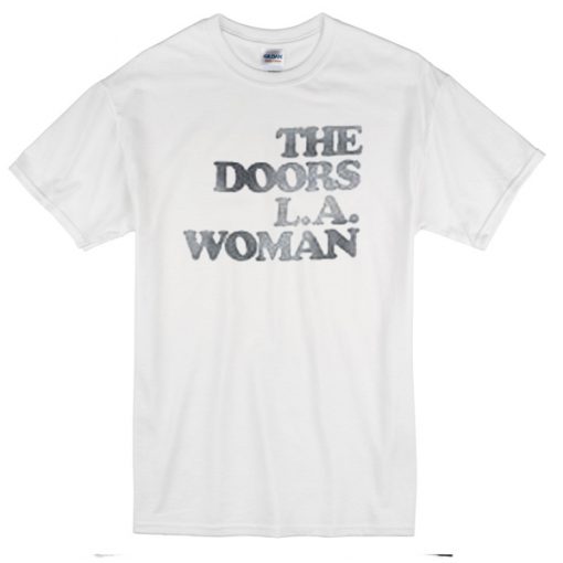 The doors La woman T-shirt