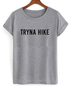 Tryna hike grey T-shirt