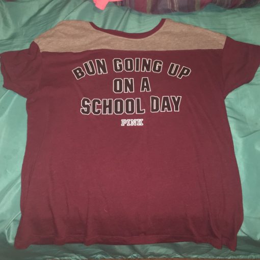 bun going up on a school day T-shirt