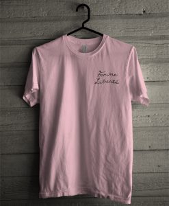 femme liberte T-shirt