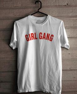 girl gang T-shirt
