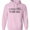 it's a beautiful day to save lives pink hoodie
