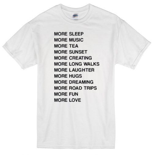 Life Goals T-shirt