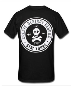 Create destroy rebuilt Back T-shirt