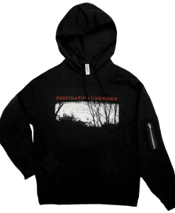 Destination unknown hoodie