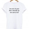 Dont care tee T-shirt