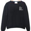 Eat sleep ride repeat Sweatshirt