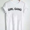 Girl gang White T-shirt