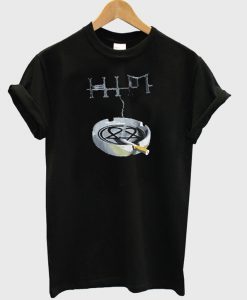 HIM cigarette ashtray T-shirt