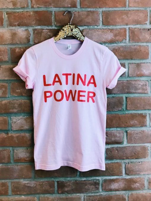 Latina Power T-shirt