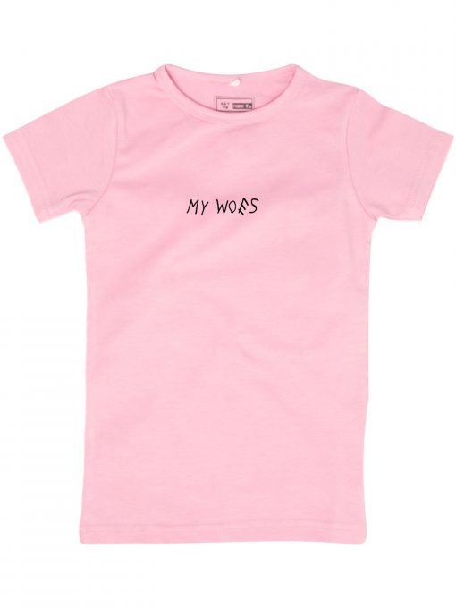 My woes pink T-shirt
