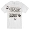 Saints of god jesus T-shirt