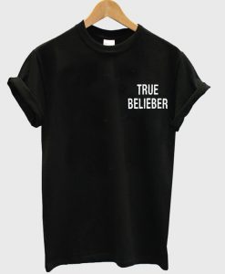 True belieber T-shirt