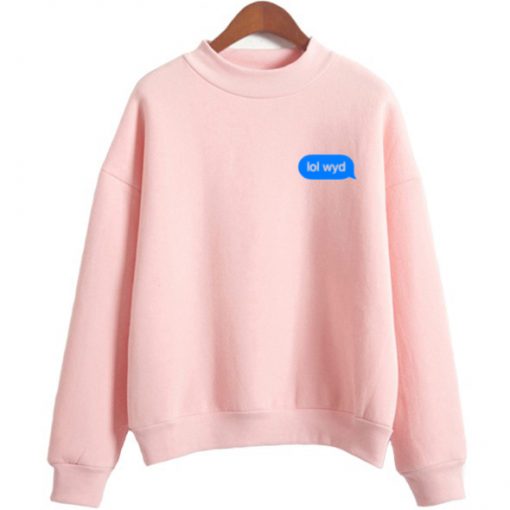lol wyd pink sweatshirt