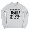 note to be rude but i really don't care sweatshirt