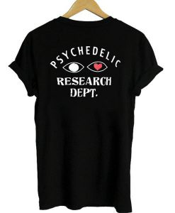psychedelic research dept Back T-shirt