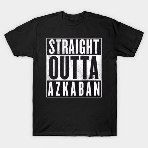 straight outta azkaban T-shirt
