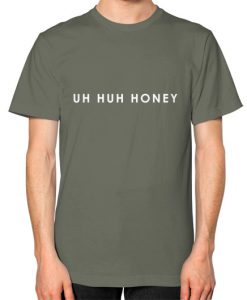 uh huh honey unisex T-shirt