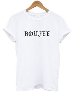 Boujee T-shirt