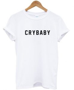 Cry Baby T-shirt