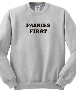 Fairies First Sweatshirt