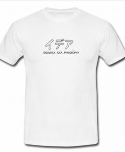 Ideology idea philosophy T-shirt