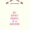 My spirit animal is Unicorn Tanktop