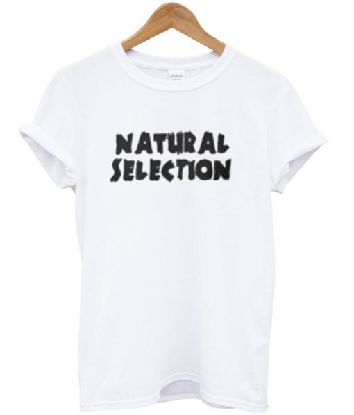 Natural Selection T-shirt