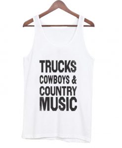 Trucks Cowboys & Country music Tanktop
