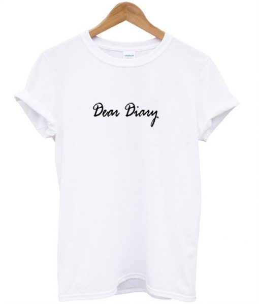 Dear Diary T-shirt