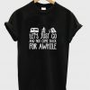 Let's just go T-shirt